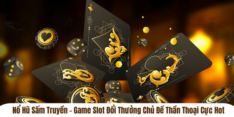 nổ hũ sấm truyền